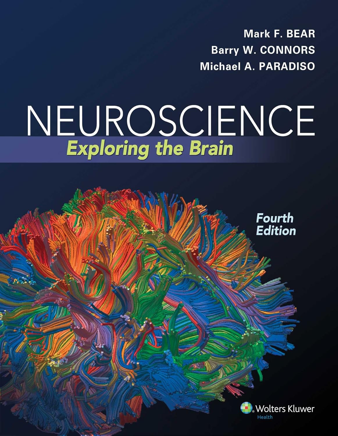 Buy Neuroscience: Exploring the Brain (English, Hardcover, Ph.D. Bear, Mark F., Ph.D. Connors, Barry W., Ph.D. Paradiso, Michael A.) Online at Best Price - BookBajar