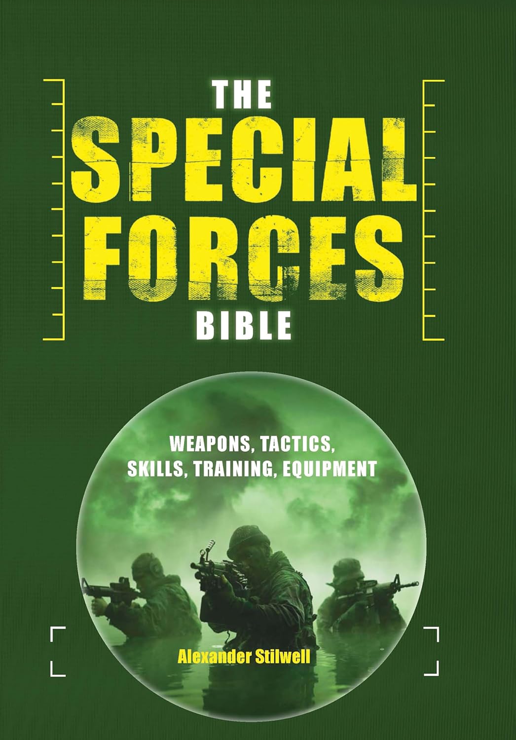 Buy The Special Forces Bible (English, Hardcover, Alexander Stilwell) Online at Best Price - BookBajar