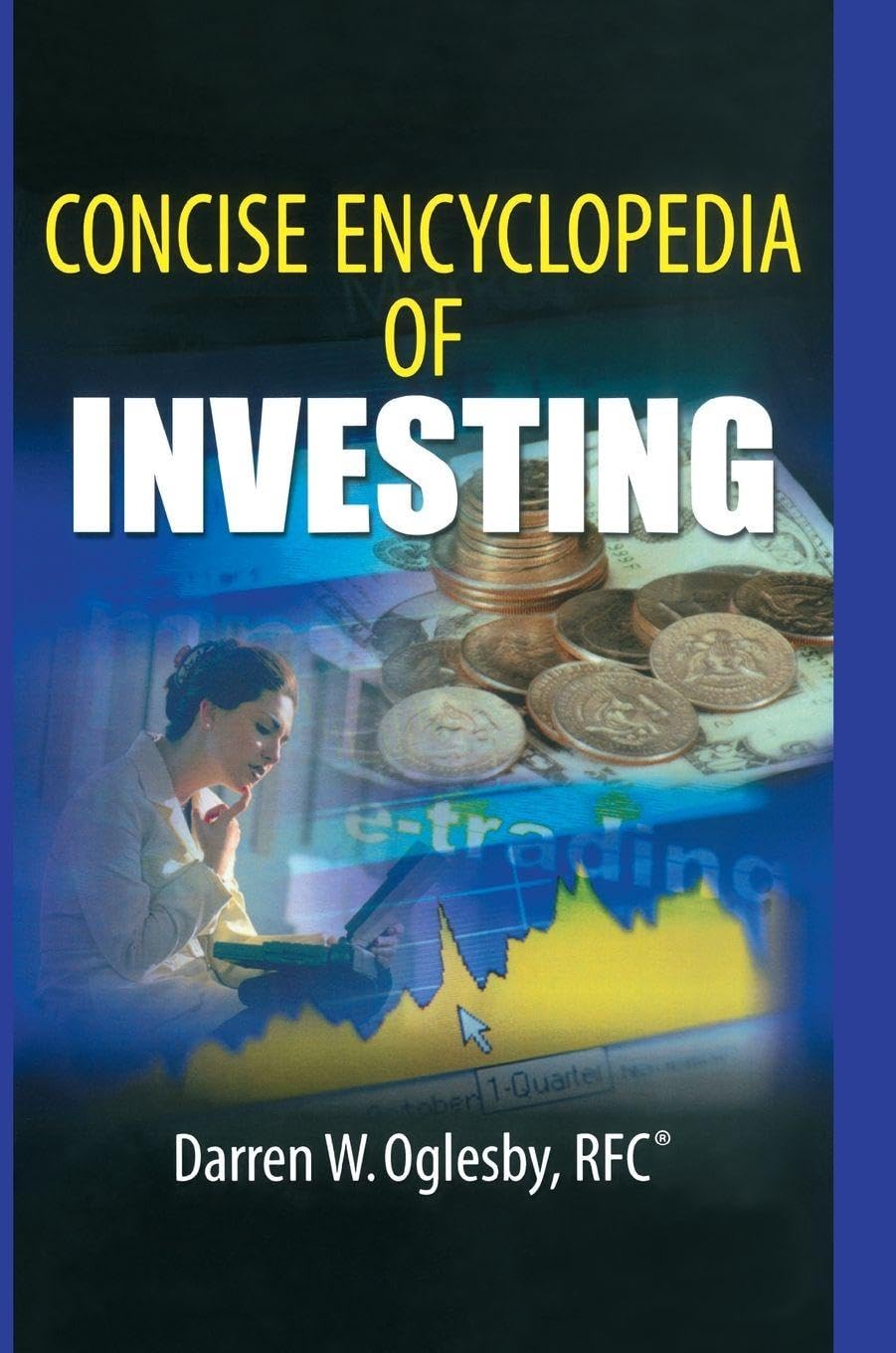 Buy Concise Encyclopedia of Investing (English, Kindle Edition, D. W. Oglesby) Online at Best Price - BookBajar