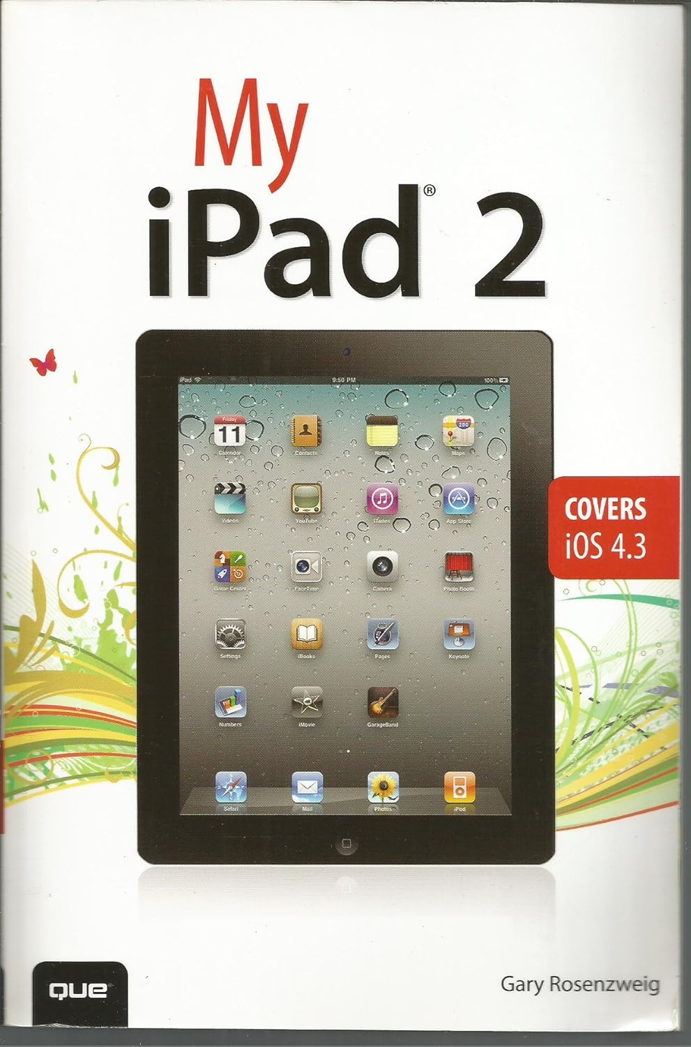 Buy My iPad 2 (covers iOS 4.3) (My...series) (English, Paperback, Gary Rosenzweig) Online at Best Price - BookBajar
