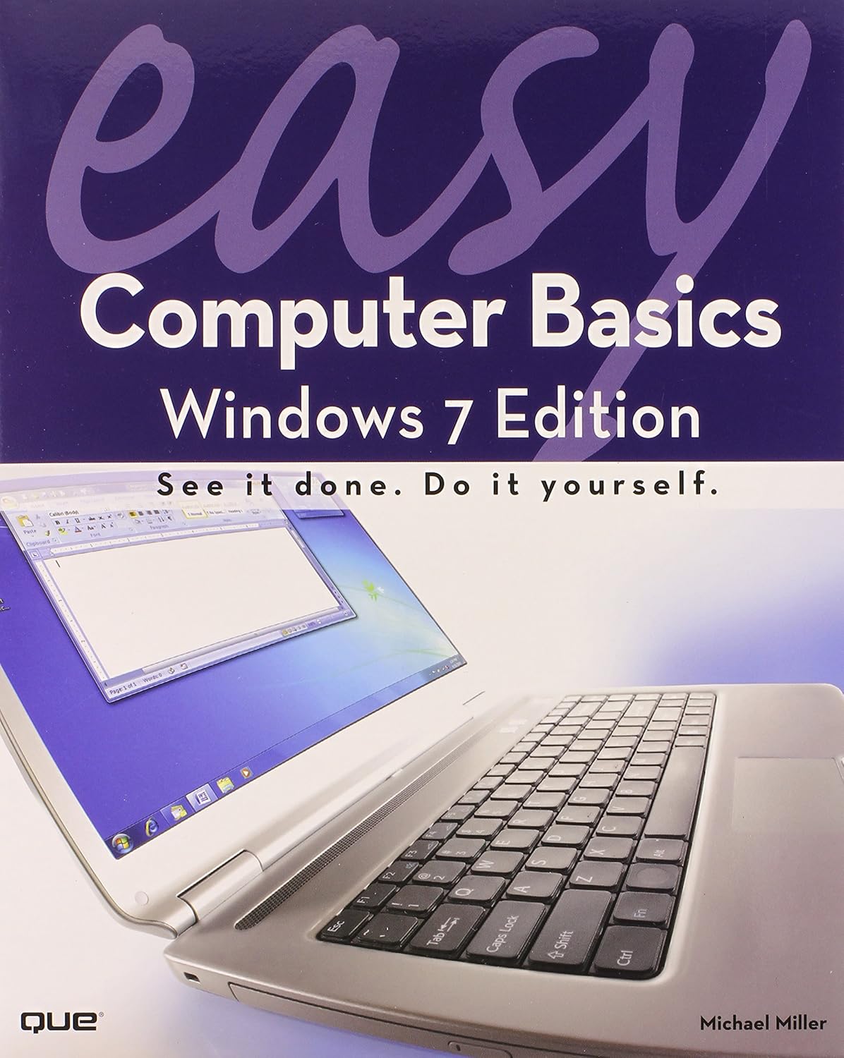 Buy Easy Computer Basics: Windows 7 Edition (Que's Easy Series) (English, Paperback, Michael Miller) Online at Best Price - BookBajar