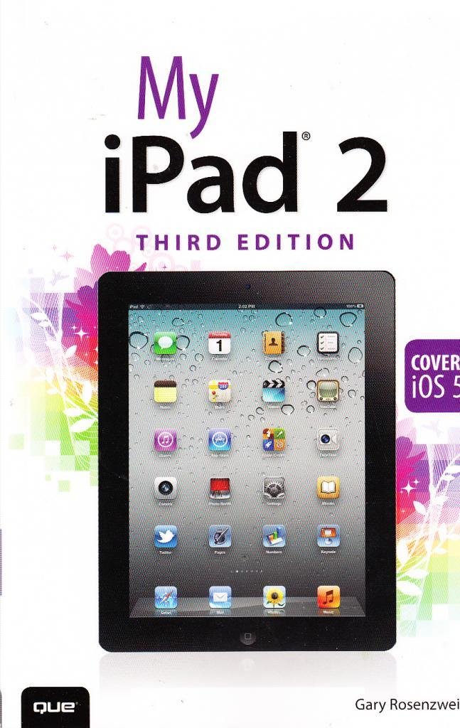 Buy My iPad 2 (covers iOS 5) (My...series) (English, Paperback, Gary Rosenzweig) Online at Best Price - BookBajar