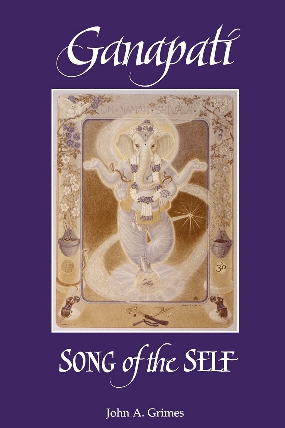 Buy Ganapati: Song of the Self (English, Hardcover, John A Grimes) Online at Best Price - BookBajar