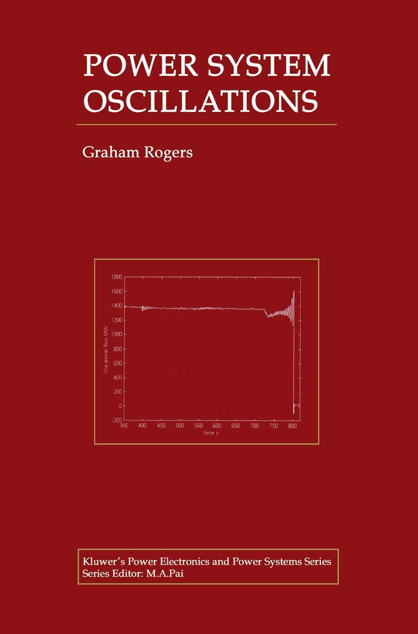 Buy Power System Oscilations: v.539 (Power Electronics and Power Systems) (English, Kindle Edition, Graham Rogers) Online at Best Price - BookBajar