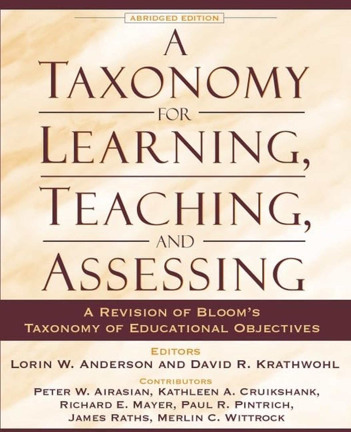 Buy A Taxonomy for Learning, Teaching, and Assessing: A Revision of Bloom's Taxonomy of Educational Objectives (English, Paperback, Lorin W. Anderson, David R. Krathwohl, Benjamin Samuel Bloom) Online at Best Price - BookBajar