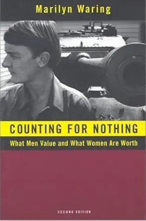 Buy Counting for Nothing: What Men Value and What Women are Worth (Heritage) (English, Paperback, Marilyn Waring) Online at Best Price - BookBajar