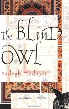 Buy Blind Owl (English, Kindle Edition, S. Hedayat) Online at Best Price - BookBajar
