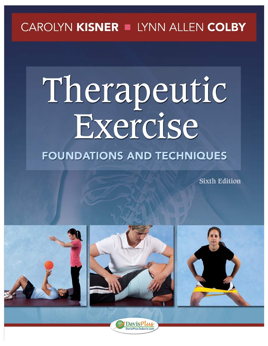 Buy Therapeutic Exercise 6e Foundations and Techniques (Therapeudic Exercise: Foundations and Techniques) (English, Hardcover, Carolyn Kisner) Online at Best Price - BookBajar