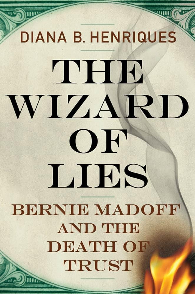 Buy The Wizard of Lies: Bernie Madoff and the Death of Trust (English, Hardcover, Diana B. Henriques) Online at Best Price - BookBajar