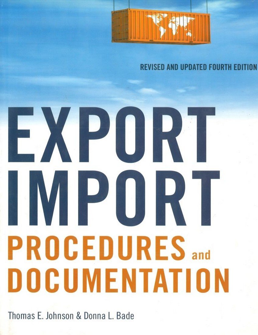 Buy Export/Import Procedures and Documentation (English, Kindle Edition, Thomas E. Johnson) Online at Best Price - BookBajar