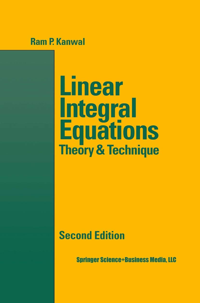 Buy Linear Integral Equations: Theory and Technique (English, Kindle Edition, Ram P. Kanwal) Online at Best Price - BookBajar