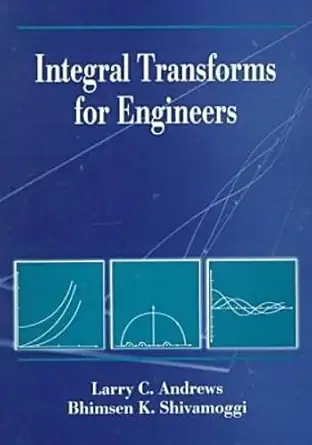 Integral Transforms for Engineers (Press Monographs) (English, Paperback, Larry C. Andrews, Bhimsen K. Shivamoggi) - Image 1 - BookBajar