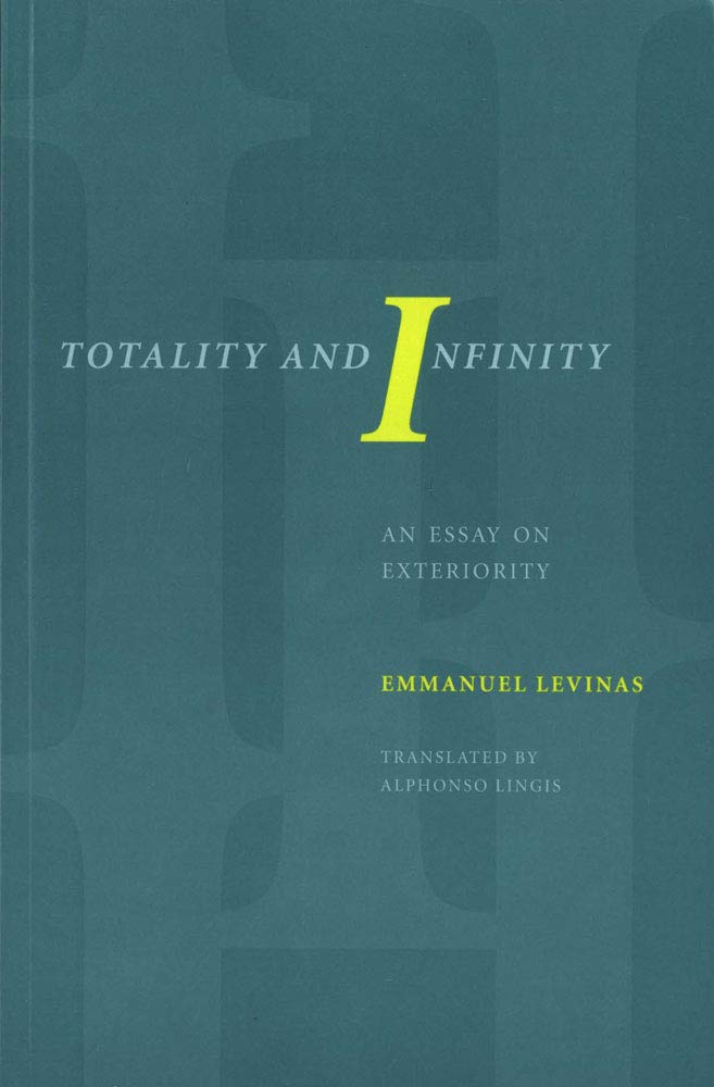 Buy Totality and Infinity: An Essay on Exteriority: 24 (Philosophical Series) (English, Paperback, Emmanuel Levinas) Online at Best Price - BookBajar