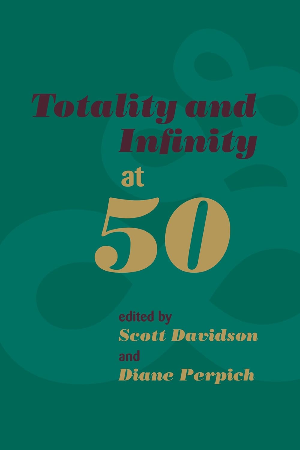 Buy Totality and Infinity at 50 (English, Paperback, Scott Davidson, Diane Perpich) Online at Best Price - BookBajar
