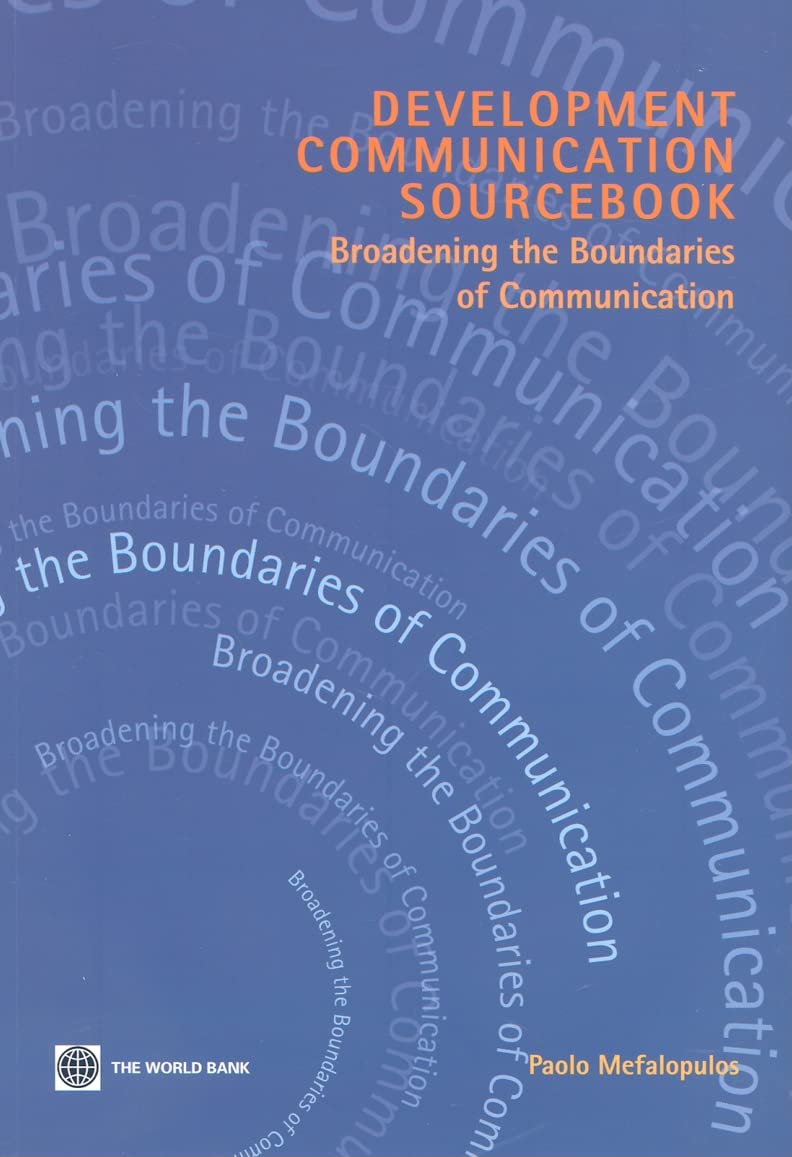 Buy Development Communication Sourcebook: Broadening the Boundaries of Communication (English, Kindle Edition, Paolo Mefalopulos) Online at Best Price - BookBajar
