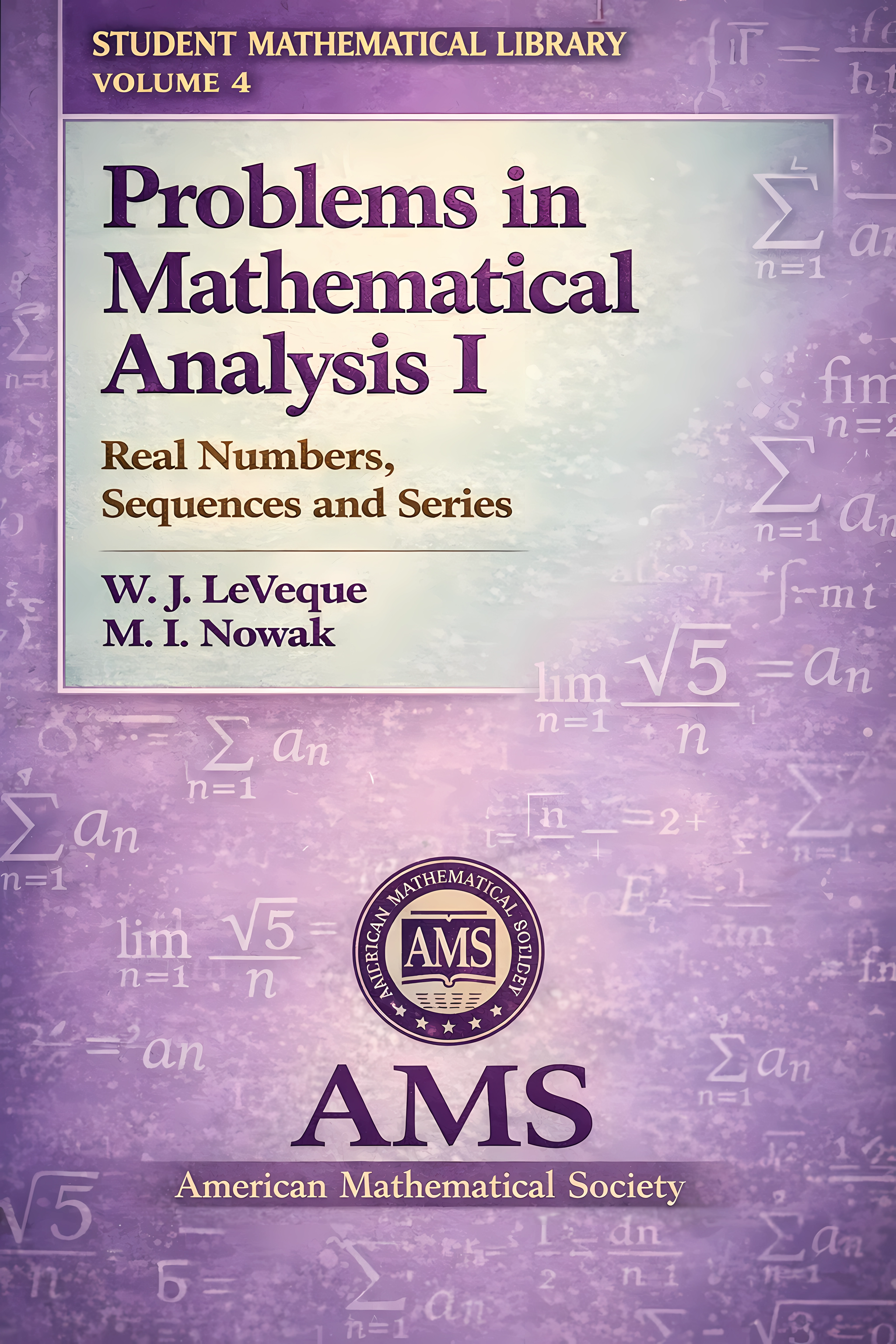 Buy Problems in Mathematical Analysis 1: Real Numbers, Sequences and Series (Student Mathematical Library, V. 4) (English, Paperback, W. J. Kaczor, M. ... Online at Best Price - BookBajar