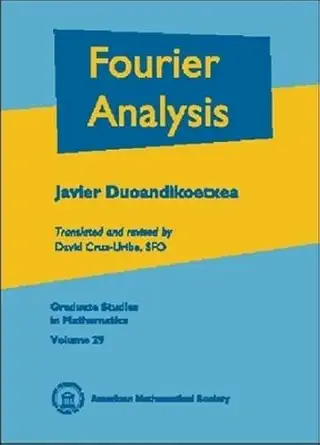 Buy Fourier Analysis (Graduate Studies in Mathematics) (English, Hardcover, Javier Duoandikoetxea, David Cruz-Uribe) Online at Best Price - BookBajar