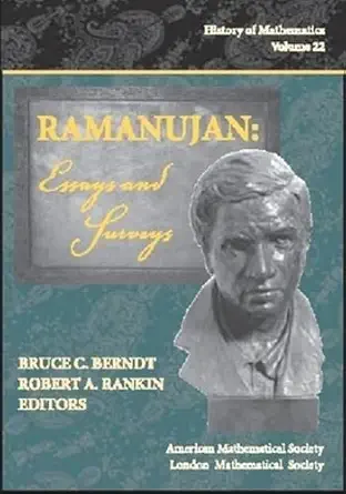 Buy Ramanujan: Essays and Surveys (History of Mathematics, 22) (English, Hardcover, Bruce C. Berndt, Robert A. Rankin) Online at Best Price - BookBajar