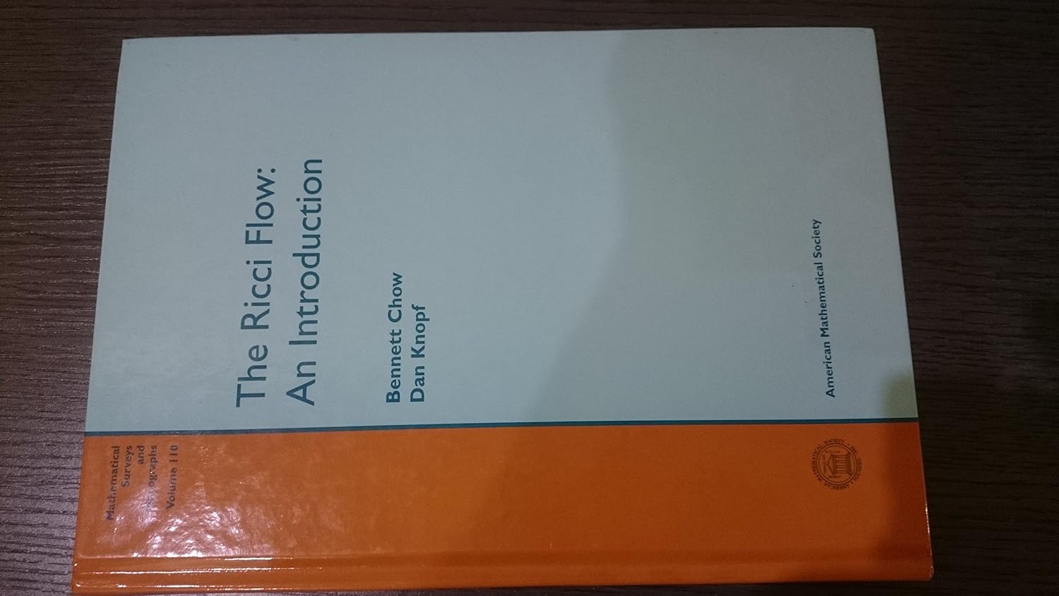Buy The Ricci Flow: An Introduction (Mathematical Surveys and Monographs) (English, Hardcover, Bennett Chow, Dan Knopf) Online at Best Price - BookBajar