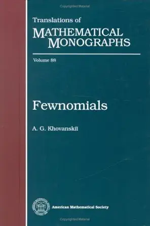Buy Fewnomials (Translations of Mathematical Monographs) (English, Hardcover, A. G. Khovanskii) Online at Best Price - BookBajar