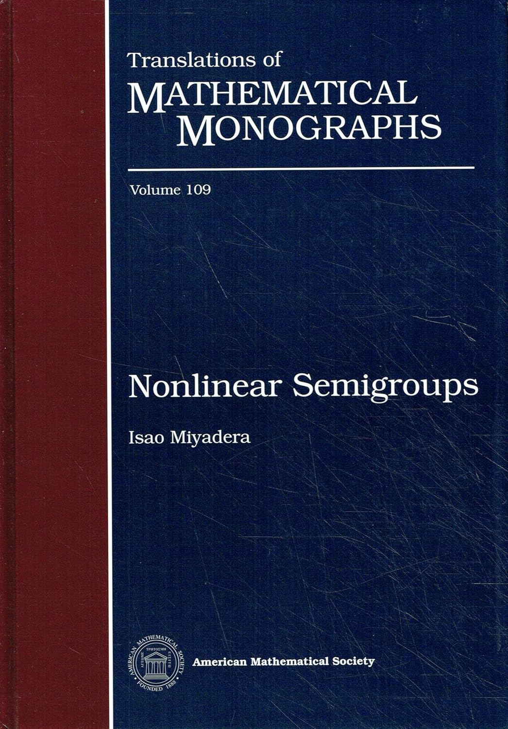 Buy Nonlinear Semigroups (Translations of Mathematical Monographs) (English, Hardcover, Isao Miyadera, Choong Yun Cho) Online at Best Price - BookBajar