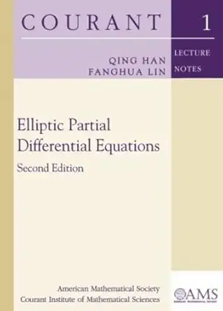 Buy Elliptic Partial Differential Equations (Courant Lecture Notes) (English, Paperback, Qing Han, Fanghua Lin) Online at Best Price - BookBajar