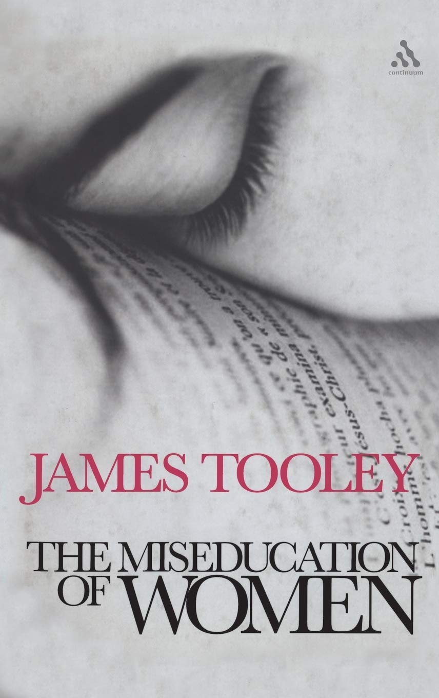 Buy The Miseducation of Women (English, Kindle Edition, James Tooley) Online at Best Price - BookBajar