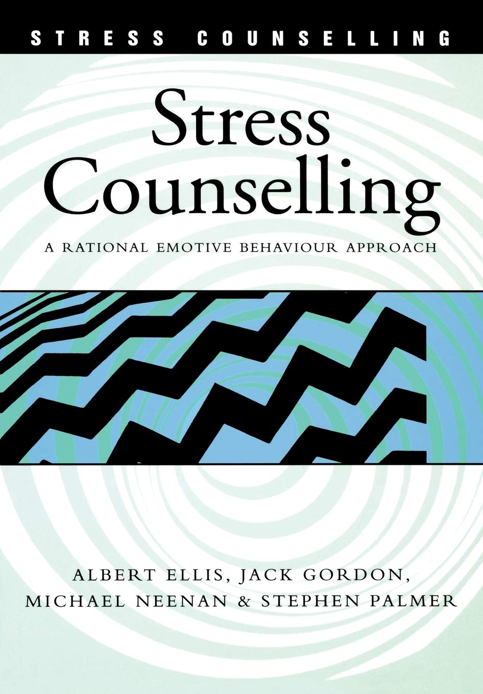 Buy Stress Counselling: A Rational Emotive Behaviour Approach (English, Kindle Edition, Albert Ellis, Jack Gordon, Michael Neenan, Stephen Palmer) Online at Best Price - BookBajar