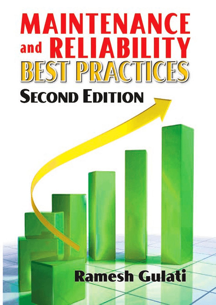 Buy Maintenance and Reliability Best Practices (English, Kindle Edition, Ramesh D. Gulati) Online at Best Price - BookBajar