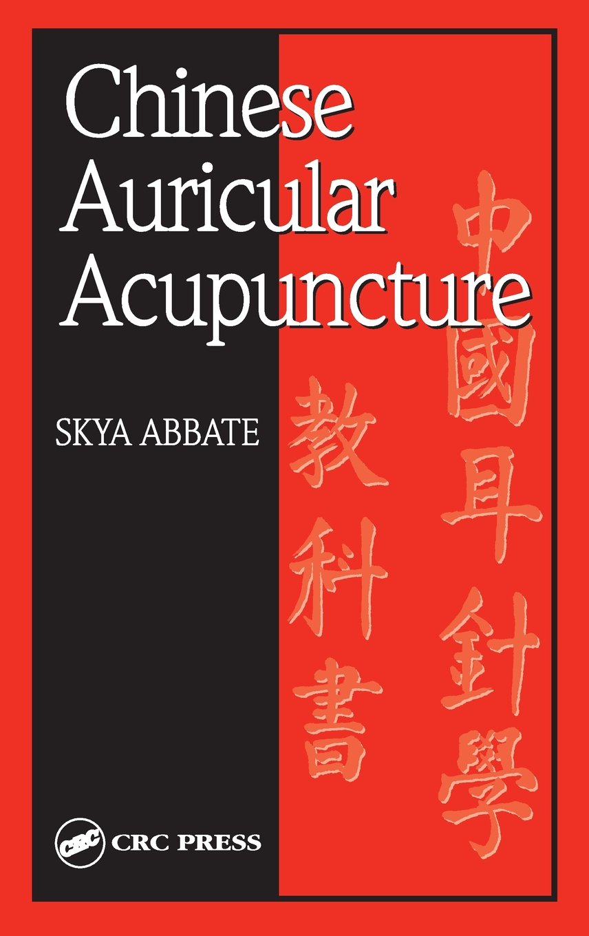 Buy Chinese Auricular Acupuncture (English, Hardcover, Skya Abbate) Online at Best Price - BookBajar
