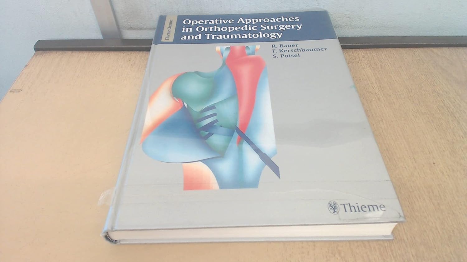 Buy Operative Approaches in Orthopedic Surgery and Traumatology (English, Hardcover, R. Bauer, F. Kerschbaumer, S. Poisel) Online at Best Price - BookBajar