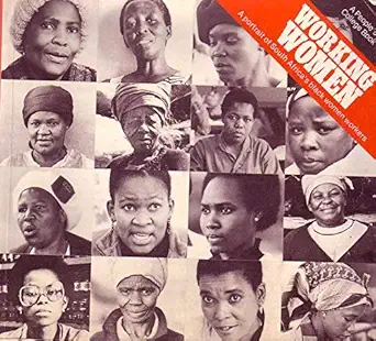 Buy Working Women: A Portrait of South Africa's Women Workers (English, Paperback, Lesley Lawson) Online at Best Price - BookBajar