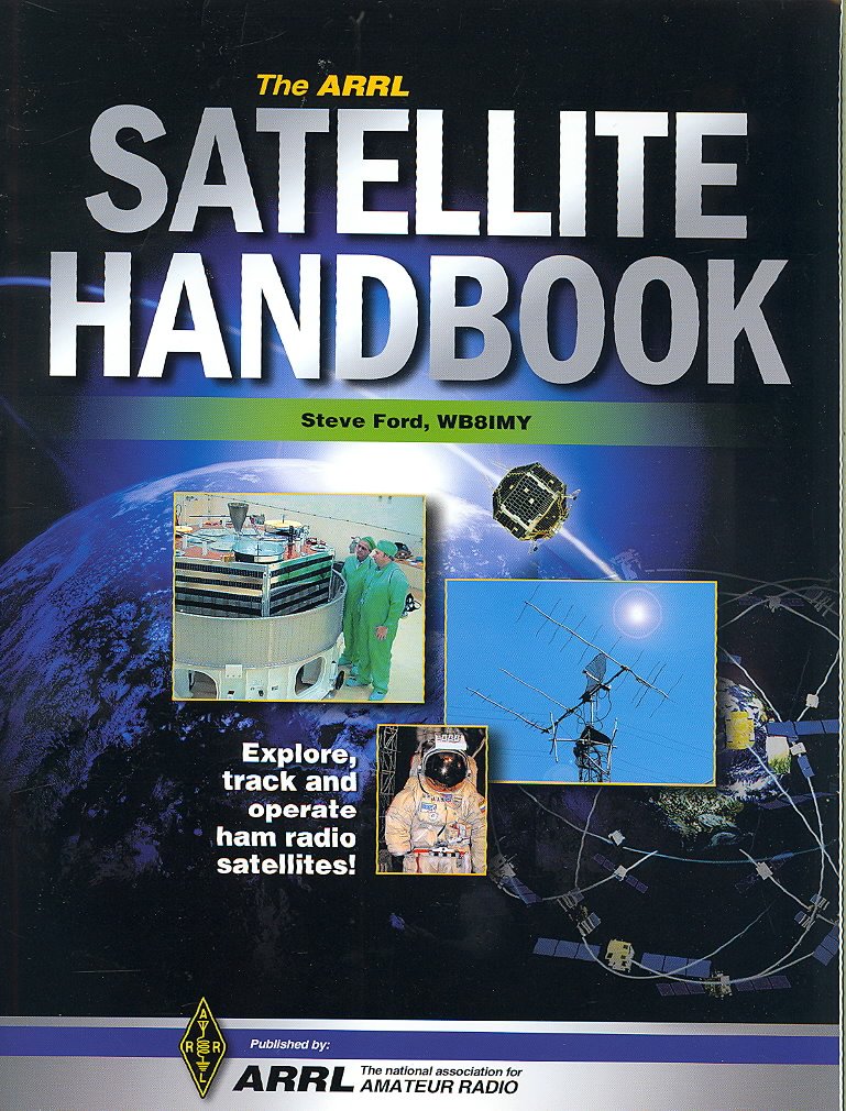 Buy The ARRL Satellite Handbook (English, Paperback, Steve Ford) Online at Best Price - BookBajar