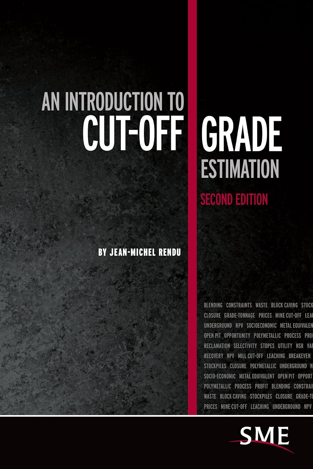 Buy An Introduction to Cut-Off Grade Estimation (English, Paperback, Jean-michel Rendu) Online at Best Price - BookBajar