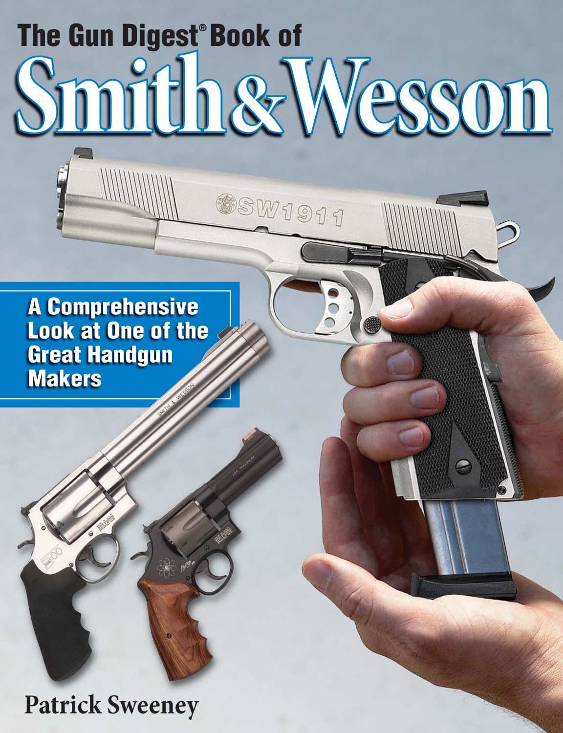 Buy Gun Digest Book of Smith & Wesson (English, Kindle Edition, Patrick Sweeney) Online at Best Price - BookBajar