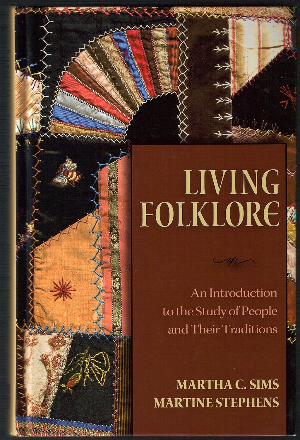 Buy Living Folklore: An Introduction to the Study of People And Their Traditions (English, Kindle Edition, Martha C. Sims, Martine Stephens) Online at Best Price - BookBajar