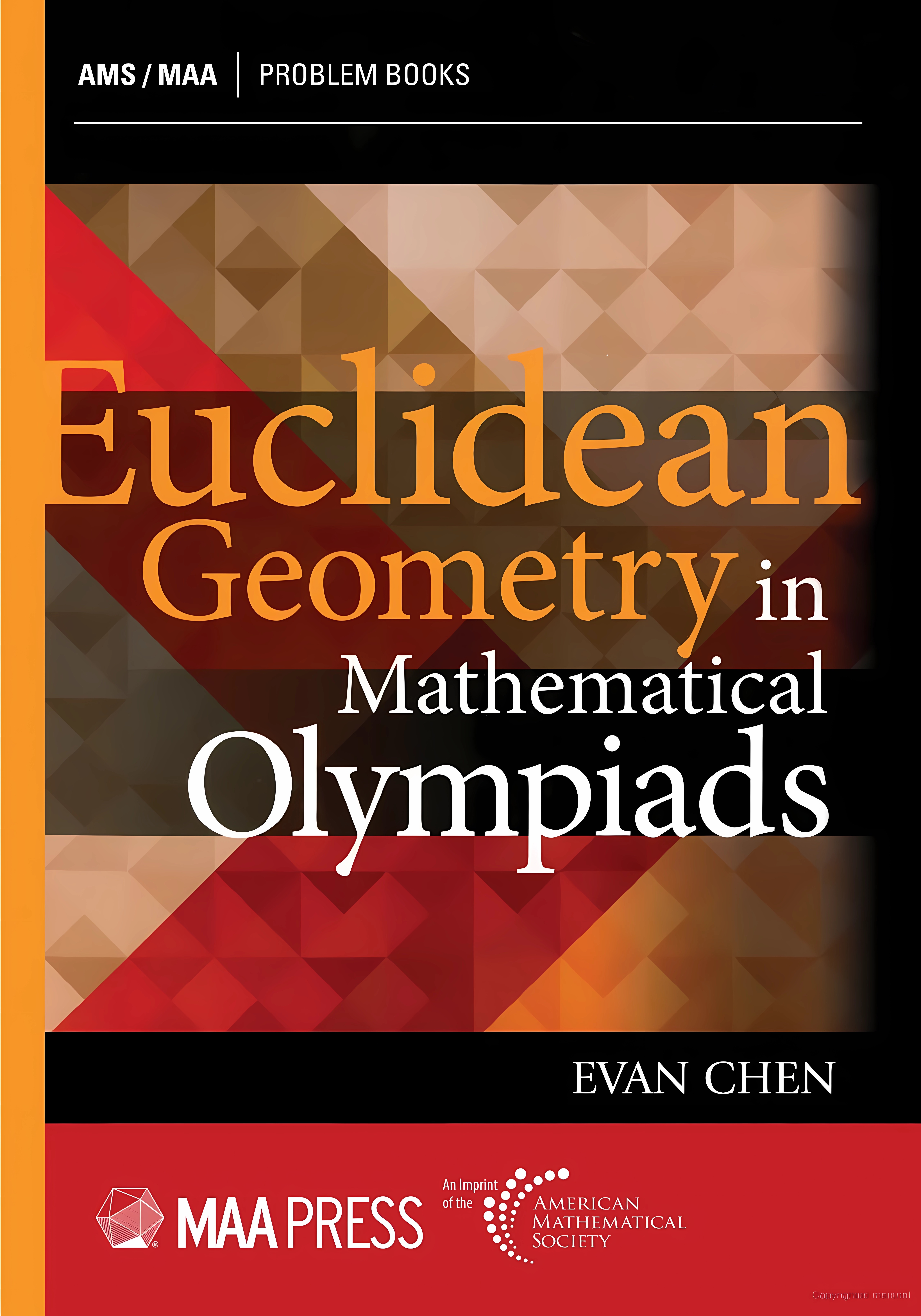 Buy Euclidean Geometry in Mathematical Olympiads: 27 (MAA Problem Book Series) (English, Paperback, Evan Chen) Online at Best Price - BookBajar