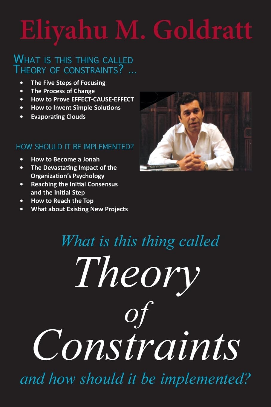 Buy What Is This Thing Called Theory of Constraints (English, Kindle Edition, Eliyahu M. Goldratt) Online at Best Price - BookBajar
