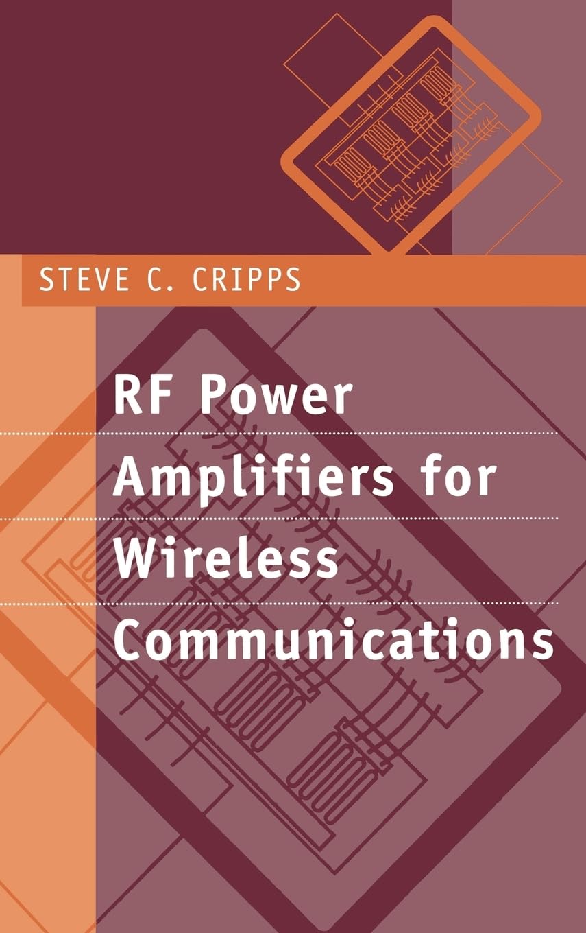Buy RF Power Amplifiers for Wireless Communications (Microwave Technology Library) (English, Hardcover, Steve C. Cripps) Online at Best Price - BookBajar