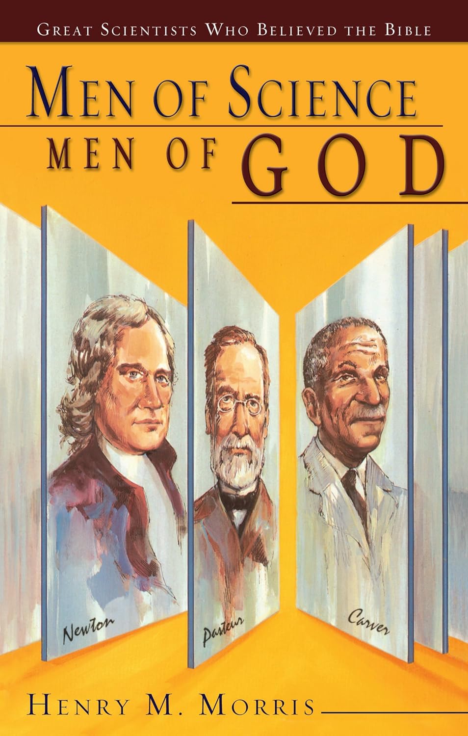 Buy Men of Science Men of God: Great Scientists of the Past Who Believed the Bible (English, Paperback, Henry M. Morris) Online at Best Price - BookBajar