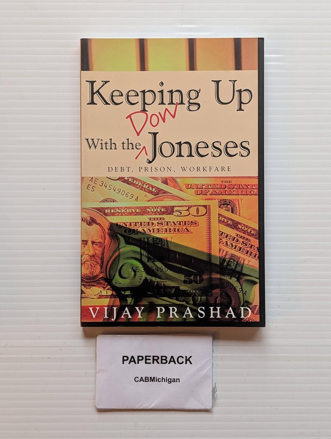 Buy Keeping Up with the Dow Joneses (English, Hardcover, Vijay Prashad) Online at Best Price - BookBajar
