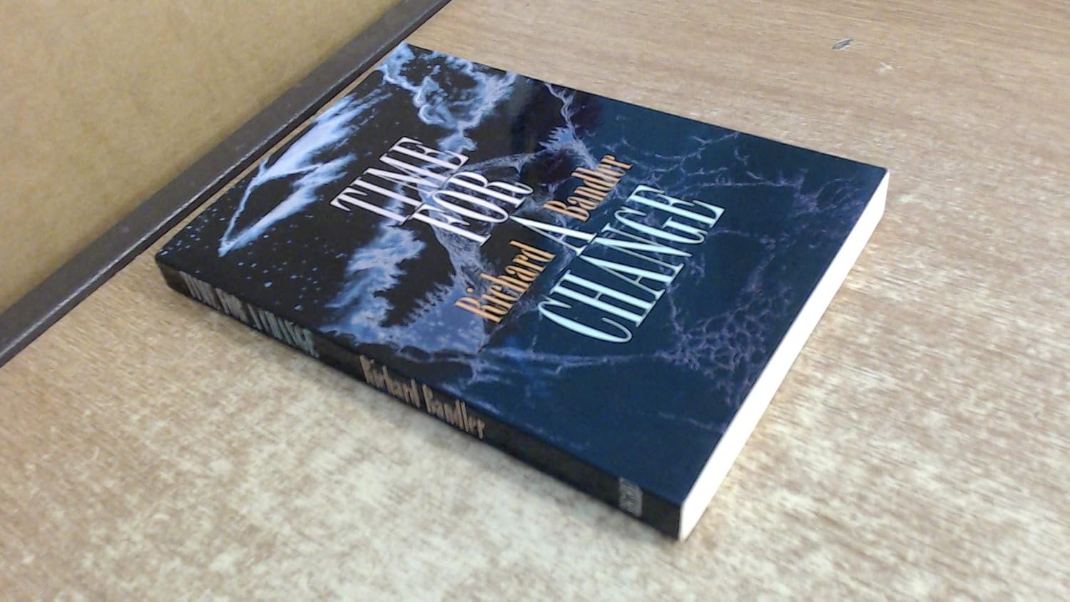 Buy Time for a Change (English, Paperback, Richard Bandler) Online at Best Price - BookBajar