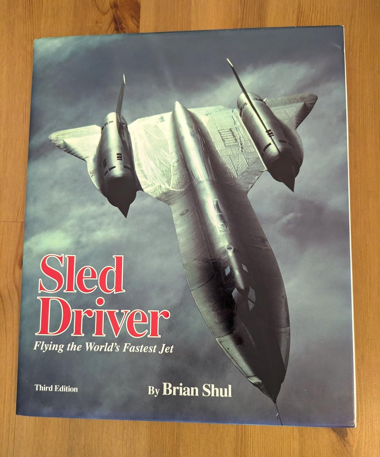 Sled Driver: Flying the World's Fastest Jet (English, Hardcover, Brian Shul, Sheila Kathleen O'Grady) - Image 1 - BookBajar
