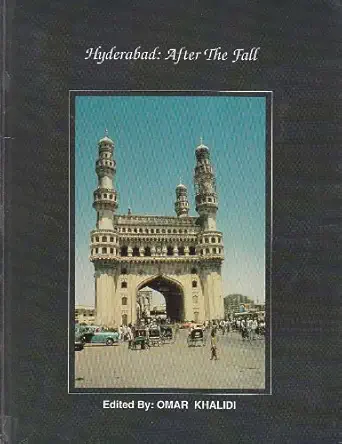 Hyderabad: After the Fall (Hhs Monograph Series, No 4) (English, Paperback, Omar Khalidi) - Image 1 - BookBajar