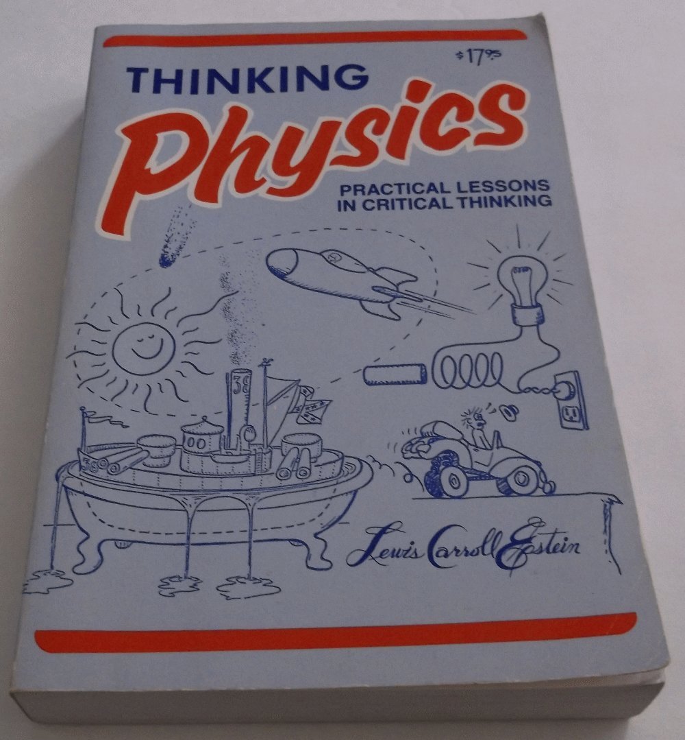 Buy Thinking Physics: Is Gedanken Physics (English, Paperback, Epstein Carroll Lewis) Online at Best Price - BookBajar