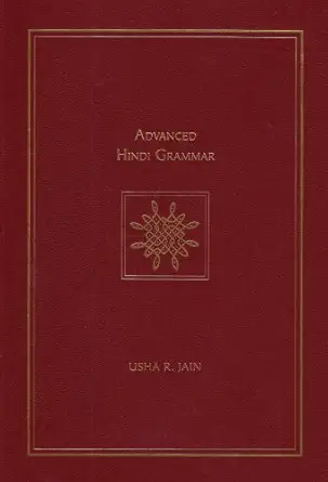 Buy Advanced Hindi Grammar (#7,103 in Language Learning & Teaching, Hardcover, Jain R. Usha) Online at Best Price - BookBajar