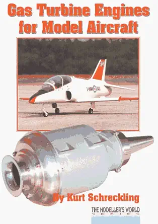 Buy Gas Turbines for Model Aircraft (English, Paperback, Kurt Schreckling) Online at Best Price - BookBajar