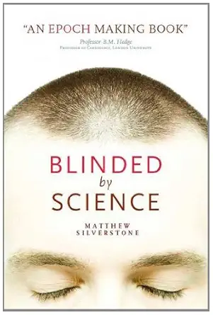Buy Blinded by Science (English, Kindle Edition, Matthew Silverstone) Online at Best Price - BookBajar