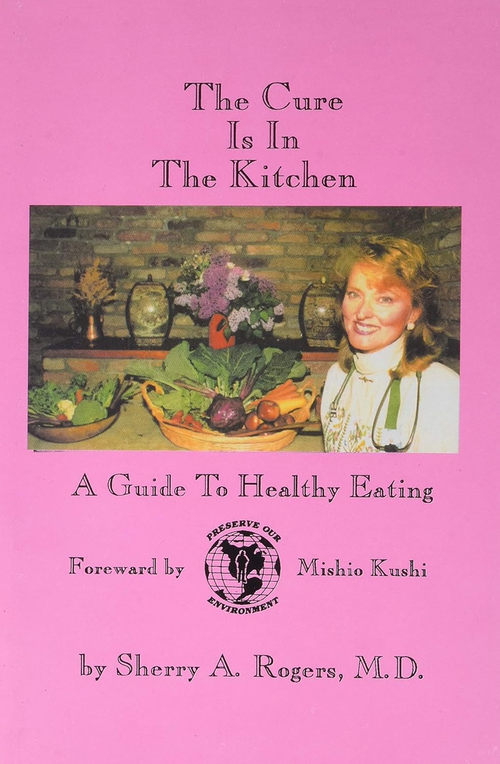 Buy The Cure Is in the Kitchen (English, Paperback, Sherry A. Rogers) Online at Best Price - BookBajar