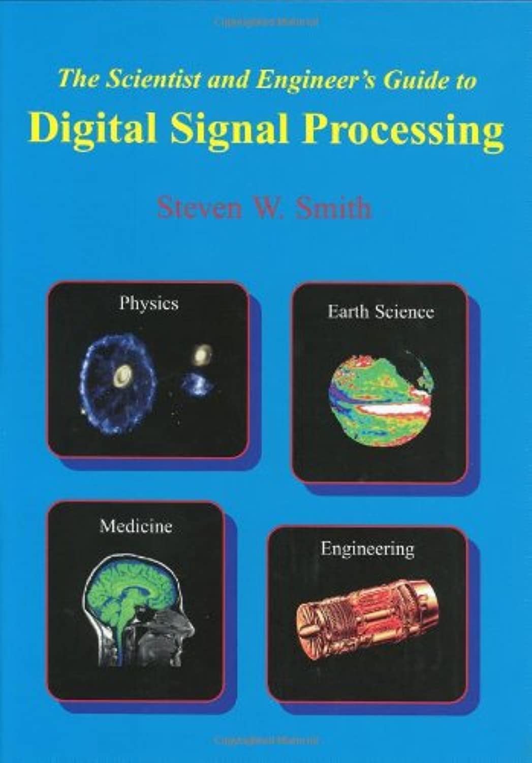 Buy The Scientist & Engineer's Guide to Digital Signal Processing (English, Hardcover, Steven W. Smith) Online at Best Price - BookBajar